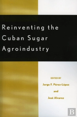 Bertrand.pt - Reinventing The Cuban Sugar Agroindustry