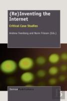 (Re)Inventing The Internet