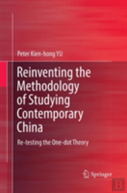 Bertrand.pt - Reinventing The Methodology Of Studying Contemporary China
