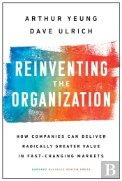 Reinventing The Organization