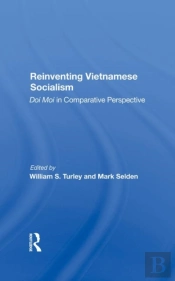 Reinventing Vietnamese Socialism