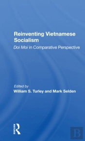 Reinventing Vietnamese Socialism