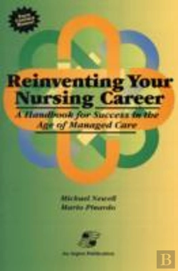 Bertrand.pt - Reinventing Your Nursing Career: A Handbook For Success In The Age Of Managed Care