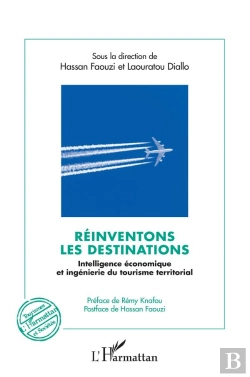 Bertrand.pt - Reinventons Les Destinations - Intelligence Economique Et Ingenierie Du Tourisme Territorial - Prefa
