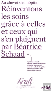 Réinventons Les Soins Grâce À Celles Et Ceux Qui S'En Plaignent