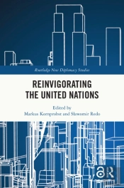 Reinvigorating The United Nations