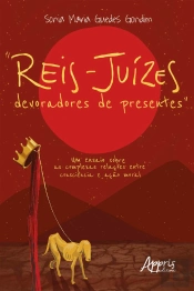 'Reis-Juízes Devoradores De Presentes'