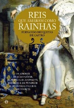 Bertrand.pt - Reis Que Amaram Como Rainhas