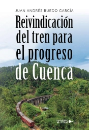 Reivindicación Del Tren Para El Progreso De Cuenca
