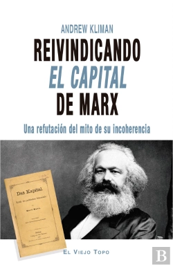 Bertrand.pt - Reivindicando El Capital De Marx