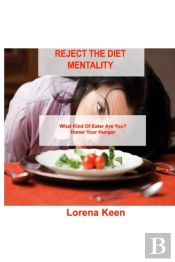 Reject The Diet Mentality