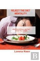 Reject The Diet Mentality