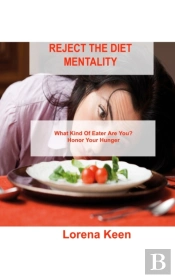 Reject The Diet Mentality