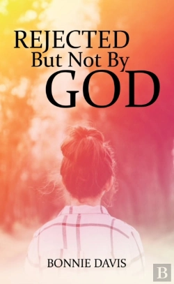 Bertrand.pt - Rejected But Not By God