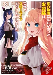 Rejected By The Hero'S Party, A Princess Decided To Live A Quiet Life In The Countryside, Vol. 3