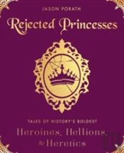Rejected Princesses