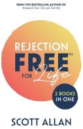 Rejection Free For Life