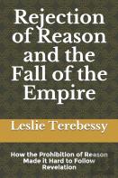 Rejection Of Reason And The  Fall Of The Empire