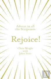 Rejoice!: Advent In All The Scriptures