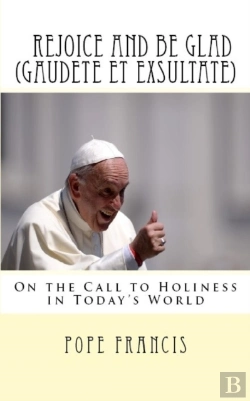 Bertrand.pt - Rejoice And Be Glad (Gaudete Et Exsultate)
