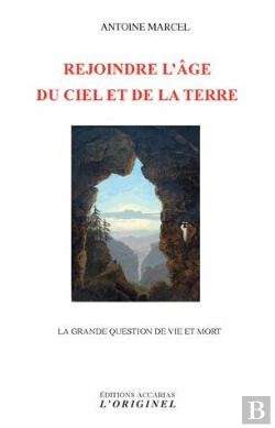 Bertrand.pt - Rejoindre L'Âge Du Ciel Et De La Terre ; La Grande Question De Vie Et Mort
