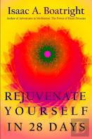 Rejuvenate Yourself In 28 Days