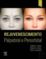 Rejuvenescimento Palpebral e Periorbital
