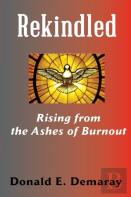 Rekindled, Rising From The Ashes Of Burnout
