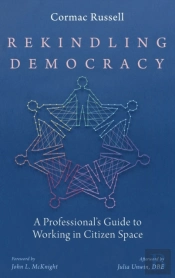 Rekindling Democracy