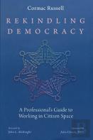 Rekindling Democracy