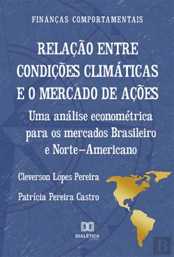Bertrand.pt - Relação Entre Condições Climáticas E O Mercado De Ações