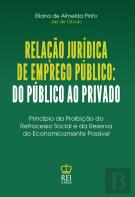 Relação Jurídica de Emprego Público - Do Público ao Privado
