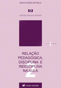 Bertrand.pt - Relação Pedagógica, Disciplina e Indisciplina na Aula