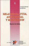Relación De Ayuda, Acción Social Y Marginación