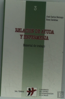 Bertrand.pt - Relación De Ayuda Y Enfermería