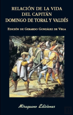 Bertrand.pt - Relación De La Vida Del Capitán Domingo De Toral Y Valdés