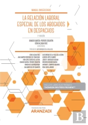 Relacion Laboral Especial De Los Abogados En Los Despachos, La
