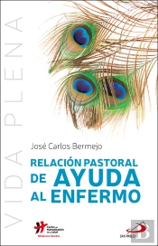 Relación Pastoral De Ayuda Al Enfermo