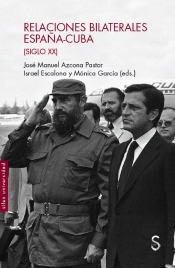 Relaciones Bilaterales España-Cuba (Siglo Xx)