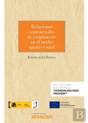 Relaciones Contractuales De Cooperación En El Medio Agrario Y Rural (Papel + E-Book)