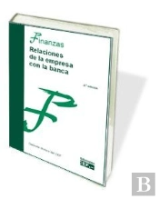 Relaciones De La Empresa Con La Banca