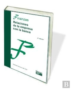Bertrand.pt - Relaciones De La Empresa Con La Banca