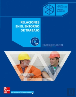 Bertrand.pt - Relaciones En El Entorno Del Trabajo. Grado Superior 