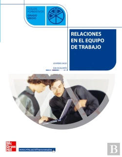 Bertrand.pt - Relaciones En El Equipo Del Trabajo. Grado Medio 