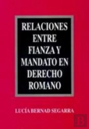 Relaciones Entre Fianza Y Mandato En Derecho Romano