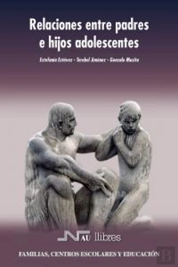 Bertrand.pt - Relaciones Entre Padres E Hijos Adolescentes