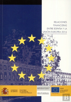 Bertrand.pt - Relaciones Financieras Entre España Y La Unión Europea 2016