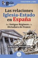 Relaciones Iglesia-Estado En España, Las