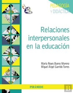 Bertrand.pt - Relaciones Interpersonales En La Educación