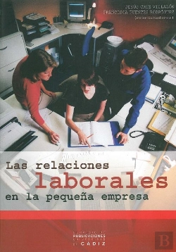 Bertrand.pt - Relaciones Laborales En La Pequeña Empresa, Las